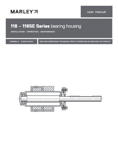 Marley Bearing Housing Series 118 and 118SE User Manual