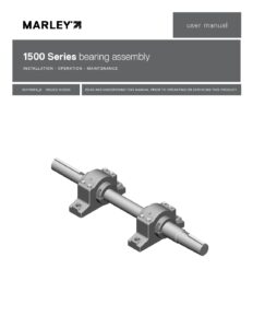Marley 1500 Series Bearing Assembly User Manual