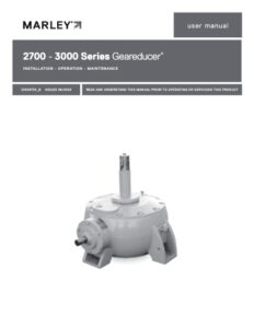 Marley Series 2700 and 3000 Geareducer Manual